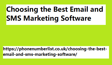 Choosing the Best Email and SMS Marketing Software