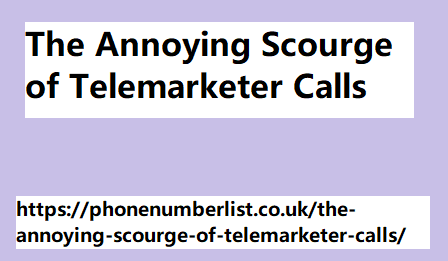 The Annoying Scourge of Telemarketer Calls